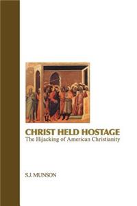 Christ Held Hostage