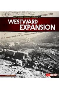 A Primary Source History of Westward Expansion