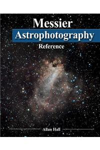 Messier Astrophotography Reference