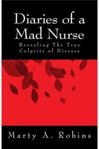 Diaries of a Mad Nurse