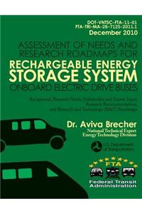 Assessment of Needs and Research Roadmaps for Rechargeable Energy Storage System Onboard Electric Drive Buses