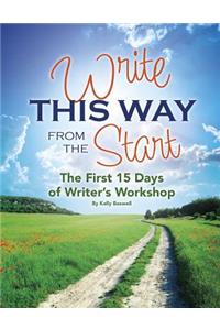 Write This Way from the Start