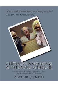 Children's Sermons With Pattie & Bernie