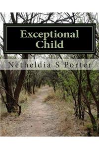 Exceptional Child: Winning Life's Journey