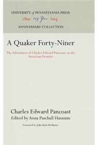 Quaker Forty-Niner