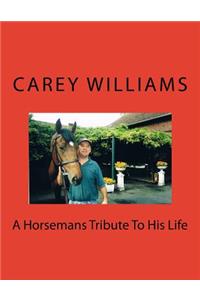 A Horsemans Tribute To His Life