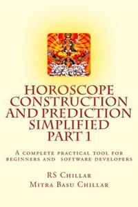 Horoscope construction and prediction simplified