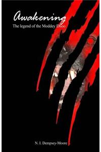 Awakening - The legend of the Moddey Dhoo
