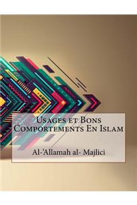 Usages et Bons Comportements En Islam