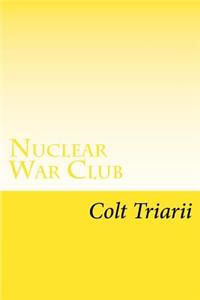 Nuclear War Club