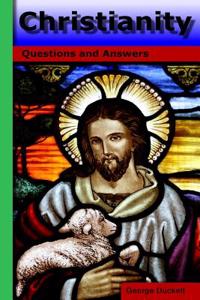 Christianity: Questions and Answers