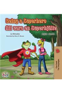 Being a Superhero (English Swedish Bilingual Book)