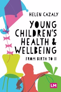 Young Children′s Health and Wellbeing