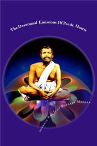Devotional Emissions Of Poetic Hearts