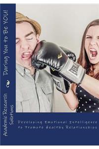 Daring You to Be YOU!