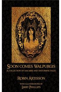 Soon Comes Walpurgis