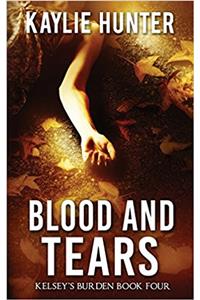 Blood and Tears