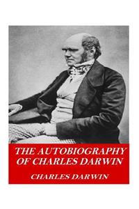 Autobiography of Charles Darwin