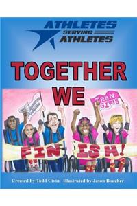 Together We Finish!