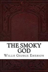 The Smoky God