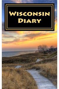Wisconsin Diary