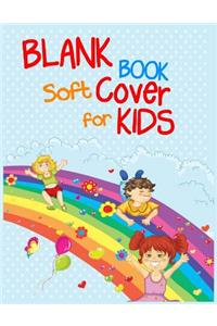 Blank Book Soft Cover For Kids