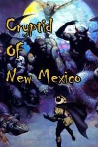 Cryptid In New Mexico