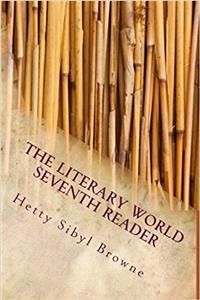 The Literary World Seventh Reader