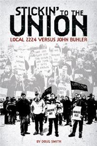 Stickin` to the Union