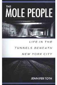 The Mole People