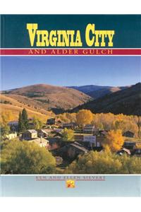 Virginia City and Alder Gulch