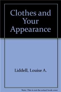 Clothes and Your Appearance
