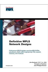 Definitive MPLS Network Designs