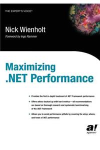 Maximizing .Net Performance