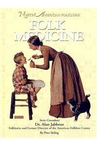Folk Medicine