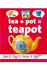 Tea+pot=teapot