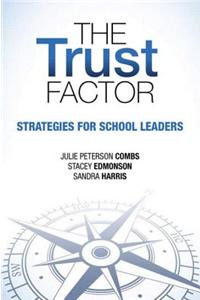 The Trust Factor: Strategies for School Leaders