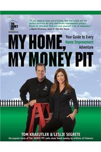 My Home, My Money Pit