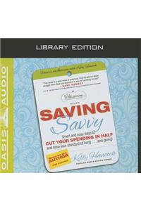 Saving Savvy (Library Edition)