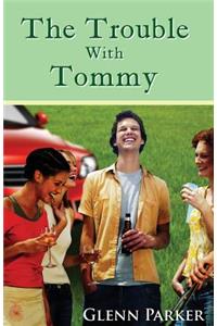 The Trouble with Tommy