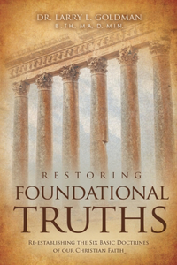 Restoring Foundational Truths