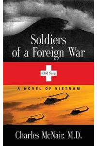 Soldiers of a Foreign War