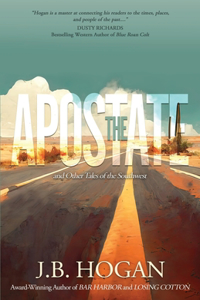 Apostate: and Other Tales of the Southwest