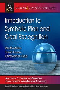 Introduction to Symbolic Plan and Goal Recognition