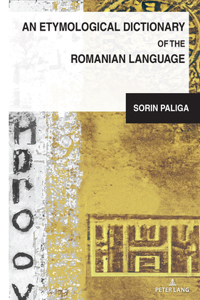Etymological Dictionary of the Romanian Language