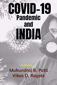 COVID-19 Pandemic and INDIA