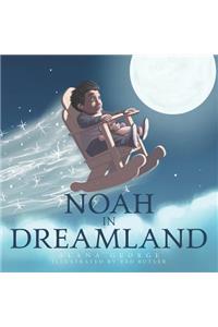Noah in Dreamland