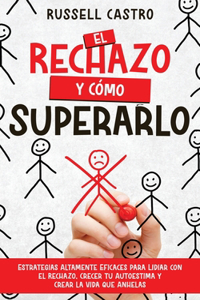 Rechazo y Cómo Superarlo