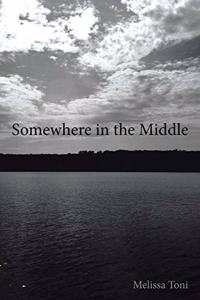 Somewhere in the Middle