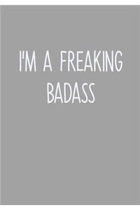 I'm A Freaking Badass